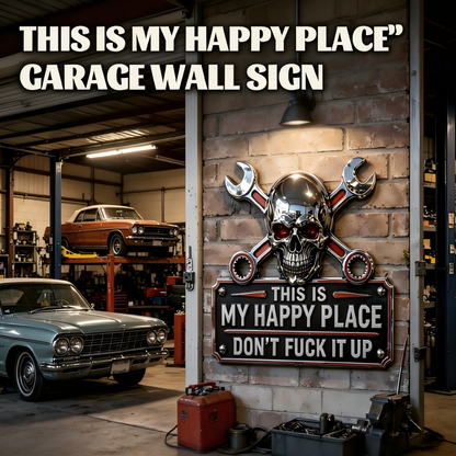 THIS IS MY HAPPY PLACE GARAGE WALL SIGN