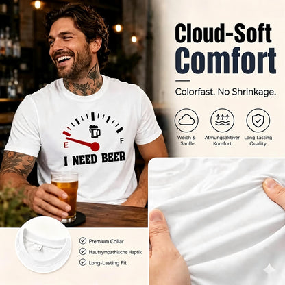 Funny men's T-shirt: "I Need Beer" – a special choice for beer lovers